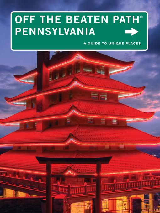 Title details for Pennsylvania Off the Beaten Path by Christine O'Toole - Available